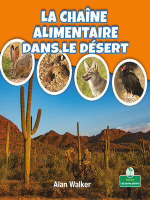 cover image of La chaîne alimentaire dans le désert (Food Chain in a Desert)
